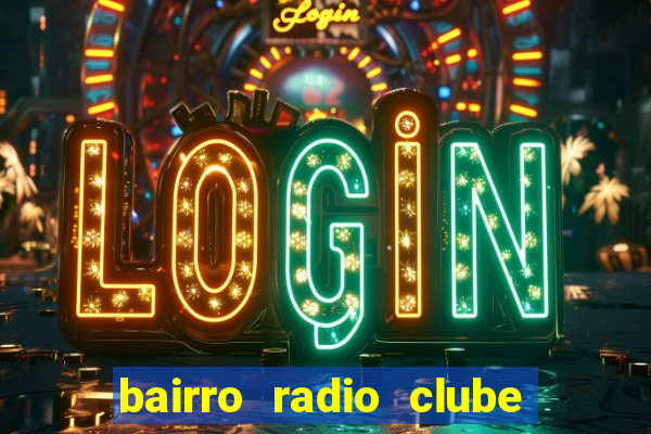 bairro radio clube em santos